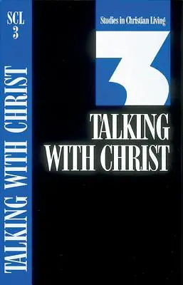 Hablando con Cristo Libro 3 - Talking with Christ: Book 3