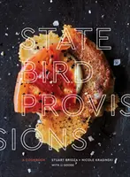 Provisiones estatales para aves: Un libro de cocina - State Bird Provisions: A Cookbook