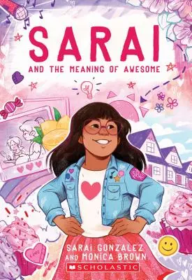 Sarai y el significado de impresionante (Sarai nº 1), 1 - Sarai and the Meaning of Awesome (Sarai #1), 1