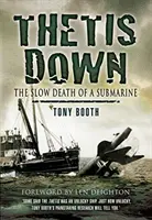 Thetis Down: La lenta muerte de un submarino - Thetis Down: The Slow Death of a Submarine