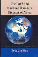 Disputas por las fronteras terrestres y marítimas de África - Land & Maritime Boundary Disputes of Africa