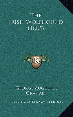 El lobero irlandés (1885) - The Irish Wolfhound (1885)