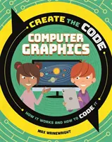 Crea el Código: Infografía - Create the Code: Computer Graphics