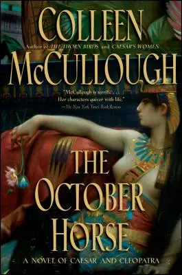 El caballo de octubre: Una novela de César y Cleopatra - The October Horse: A Novel of Caesar and Cleopatra