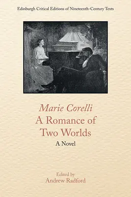 Marie Corelli, un romance de dos mundos - Marie Corelli, a Romance of Two Worlds