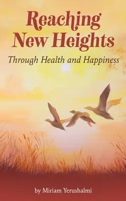 Alcanzar nuevas alturas a través de la salud y la felicidad: la utilización de la terapia cognitivo-conductual de la Torá CBTT(TM) - Reaching New Heights Through Health and Happiness: utilizing CBTT(TM) Cognitive Behavioral Torah Therapy