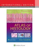 Atlas de histología con correlaciones funcionales - Atlas of Histology with Functional Correlations