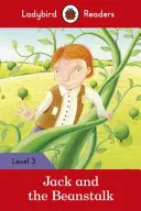 Jack y las habichuelas - Ladybird Readers Level 3 - Jack and the Beanstalk - Ladybird Readers Level 3