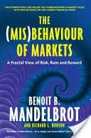 Comportamiento (erróneo) de los mercados: una visión fractal del riesgo, la ruina y la recompensa - (Mis)Behaviour of Markets - A Fractal View of Risk, Ruin and Reward