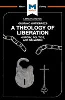 Análisis de la teología de la liberación de Gustavo Gutiérrez - An Analysis of Gustavo Gutirrez's a Theology of Liberation