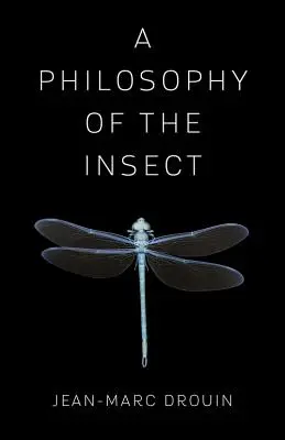 Una filosofía del insecto - A Philosophy of the Insect