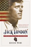 Jack London: La lucha de un escritor por una América mejor - Jack London: A Writer's Fight for a Better America