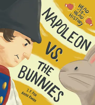 Napoleón contra los conejitos - Napoleon vs. the Bunnies