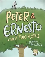 Pedro y Ernesto: Historia de dos perezosos - Peter & Ernesto: A Tale of Two Sloths