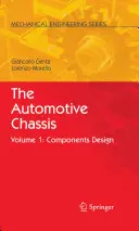 El chasis del automóvil: Volumen 1: Diseño de componentes - The Automotive Chassis: Volume 1: Components Design