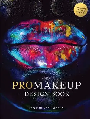 Libro de diseño Promakeup: Includes 50 Face Charts (por el renombrado maquillador de famosos LAN Nguyen Grealis) - Promakeup Design Book: Includes 50 Face Charts (by Renowned Celebrity Make-Up Artist LAN Nguyen Grealis)
