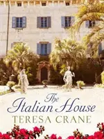 Casa italiana - Una apasionante historia de pasión y secretos familiares - Italian House - A gripping story of passion and family secrets