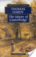 El alcalde de Casterbridge - The Mayor of Casterbridge