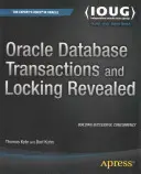 Transacciones y Bloqueos de Oracle Database Revelados - Oracle Database Transactions and Locking Revealed