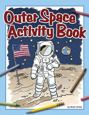 Libro de actividades sobre el espacio exterior - Outer Space Activity Book