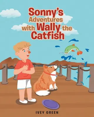 Las aventuras de Sonny con Wally el siluro - Sonny's Adventures with Wally the Catfish