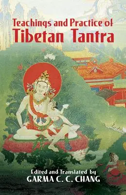 Enseñanzas y práctica del tantra tibetano - Teachings and Practice of Tibetan Tantra