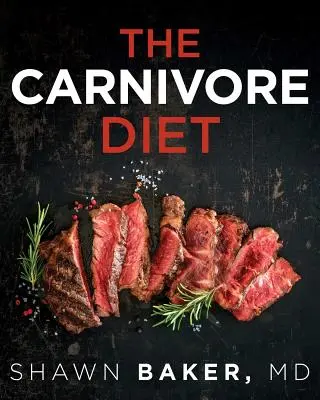 La dieta carnívora - The Carnivore Diet