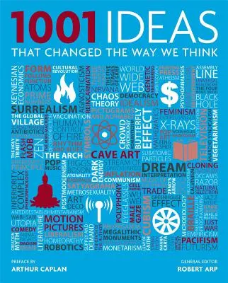 1001 ideas que cambiaron nuestra forma de pensar - 1001 Ideas That Changed the Way We Think