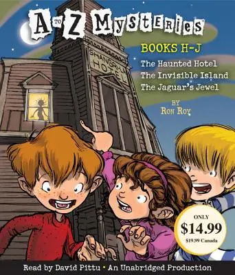 Misterios de la A a la Z: Libros H-J: El hotel encantado; La isla invisible; La joya del jaguar - A to Z Mysteries: Books H-J: The Haunted Hotel; The Invisible Island; The Jaguar's Jewel