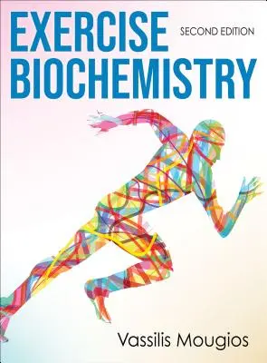 Bioquímica del ejercicio - Exercise Biochemistry