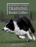Adiestramiento del Border Collie de Barbara Sykes - Barbara Sykes' Training Border Collies