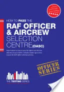 Royal Air Force Officer Aircrew and Selection Centre Workbook (OASC) (Libro de trabajo del centro de selección y tripulación de la Royal Air Force) - Royal Air Force Officer Aircrew and Selection Centre Workbook (OASC)