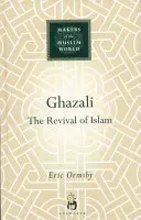 Ghazali: El renacimiento del Islam - Ghazali: The Revival of Islam