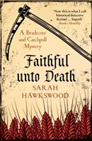 Fiel hasta la muerte: Un misterio de Bradecote y Catchpoll - Faithful Unto Death: A Bradecote and Catchpoll Mystery