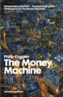 Money Machine - Cómo funciona la ciudad - Money Machine - How the City Works