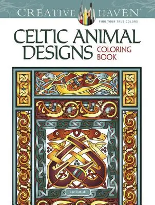 Creative Haven Celtic Animal Designs Libro para colorear - Creative Haven Celtic Animal Designs Coloring Book