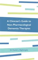 Guía clínica de terapias no farmacológicas para la demencia - A Clinician's Guide to Non-Pharmacological Dementia Therapies