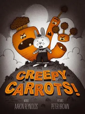 Zanahorias espeluznantes - Creepy Carrots!