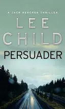 Persuasor - (Jack Reacher 7) - Persuader - (Jack Reacher 7)