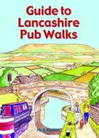 Guía de paseos por los pubs de Lancashire - Guide to Lancashire Pub Walks