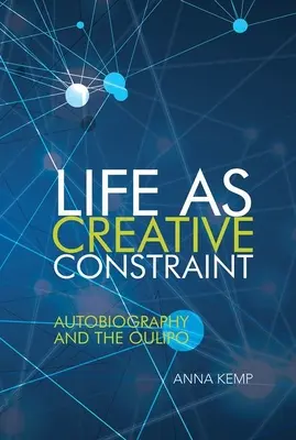 La vida como restricción creativa: La autobiografía y el oulipo - Life as Creative Constraint: Autobiography and the Oulipo