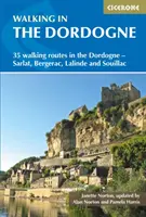 Senderismo en Dordoña: 35 rutas a pie por Dordoña-Sarlat, Bergerac, Lalinde y Souillac - Walking in the Dordogne: 35 Walking Routes in the Dordogne-Sarlat, Bergerac, Lalinde and Souillac