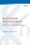 La posterioridad de Matthean - Matthean Posteriority