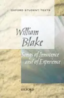 Oxford Student Texts: Canciones de la inocencia y la experiencia - Oxford Student Texts: Songs of Innocence and Experience