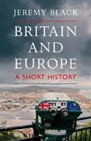 Gran Bretaña y Europa: Una breve historia - Britain and Europe: A Short History