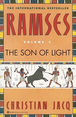 Ramsés: El Hijo de la Luz - Volumen I - Ramses: The Son of Light - Volume I