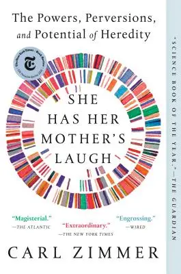 La risa de su madre: Los poderes, las perversiones y el potencial de la herencia - She Has Her Mother's Laugh: The Powers, Perversions, and Potential of Heredity