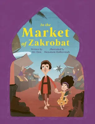 En el mercado de Zakrobat - In the Market of Zakrobat