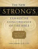 La Nueva Concordancia Exhaustiva Strong's de la Biblia - The New Strong's Exhaustive Concordance of the Bible