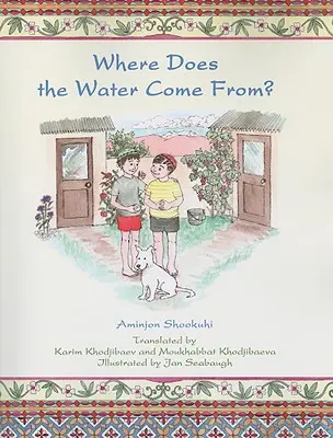 ¿De dónde viene el agua? - Where Does the Water Come From?